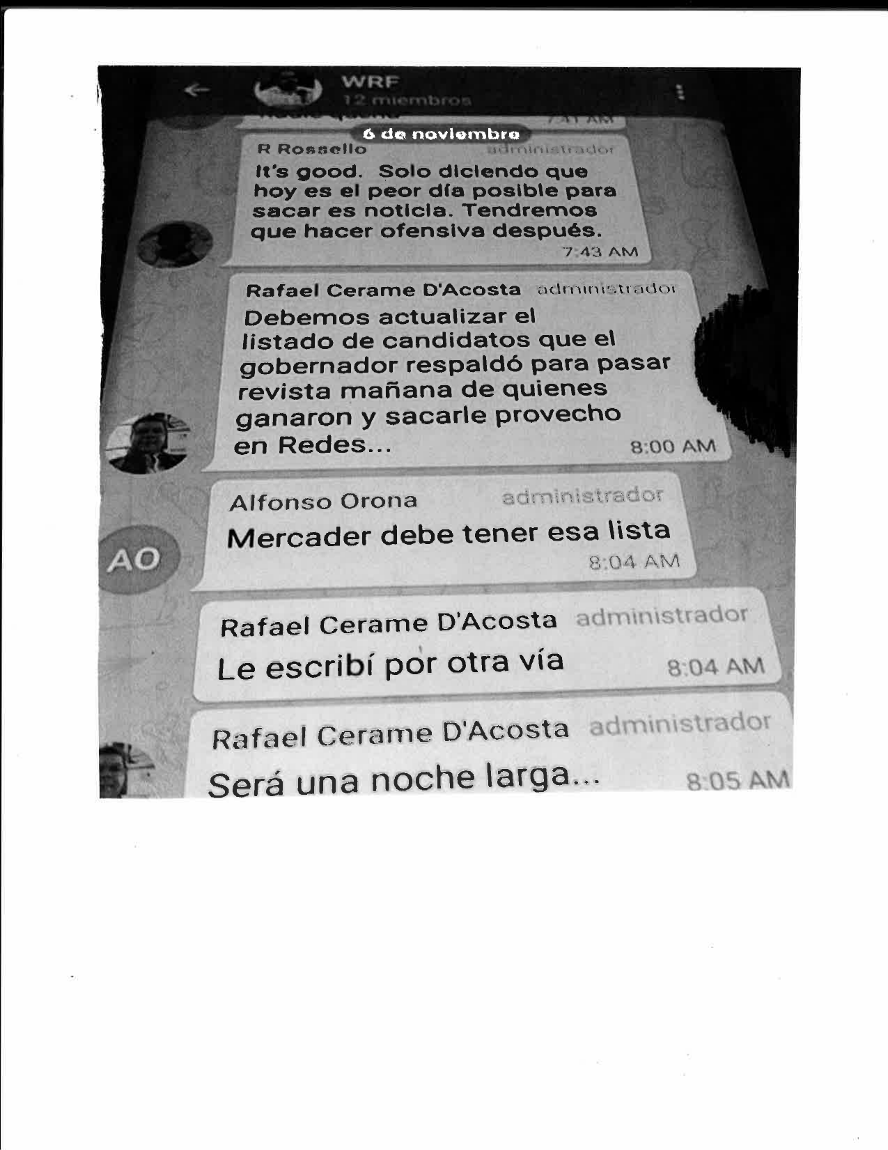 r rossello it's good. solo diciendo que hoy es el peor dia posible para sacar es noticia. tendremos que hacer ofensiva después. rafael cerame d'acosta debemos actualizar el listado de candidatos que el gobernador respaldó para pasar revista mañana de quienes ganaron y sacarle provecho en redes... alfonso orona mercader debe tener esa lista rafael cerame d'acosta le escribí por otra via rafael cerame d'acosta será una noche larga...