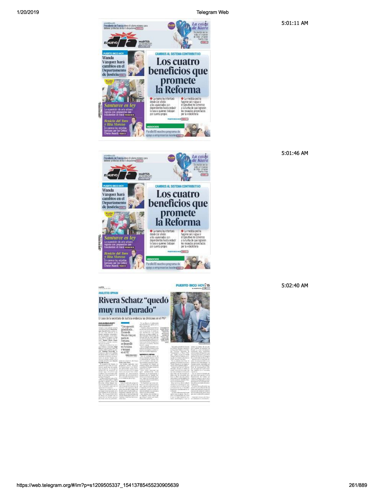 1/20/2019

telegram web
laatit '

5:01:11 am

de kiara

~:=
~~•h:!111c

t\lrn<.-i«~

cu,mos
1,1.sj:ittma
colitlll!l!tmj

loscuatro

beneflciosqt1e
pron1ete

la refo1111a
e l.lrrk'ijai»lrll
t.ai,,;; •,~~

--

~q,:u:t,o
111'"" ...
aotrulil:i,,qr.-.,

"'""""'""'
....
,.,l!
i,ro,ll'dj""

laari '

5:01:46 am

de kiara

c'.uwios
m. sj:ittma
conllll!ijtml

loscuatro

beneficiosqt1e
pron1ete
larefo11na

.......=

pue]lid llfco hovt 15

5:02:40 am

riveraschatz
"quedo,_,_...
~...,.c-o

muymalpamdo"

https ://web .telegram .org/#/im?p=s1209505337 _ 15413785455230905639

261/889

