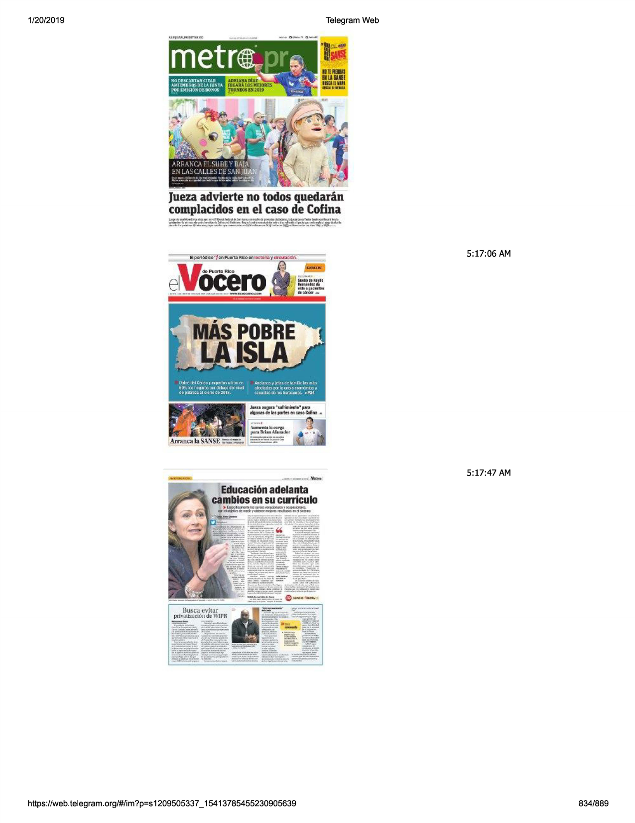 1/20/2019

telegram web

,._ 1

i

------

juezaadvierte no todos quedaran

complacidosen el caso de colina
5:17:06 am

emo&ro

•'"'-·•--------·
---~

5:17:47 am
·-·--

.... 1~

e.ducaci6n
ade anta
cambosen sucurrfculo

https ://web .telegram .org/#/im?p=s1209505337 _ 15413785455230905639

834/889

